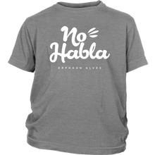Load image into Gallery viewer, No Habla Youth T-Shirt White print