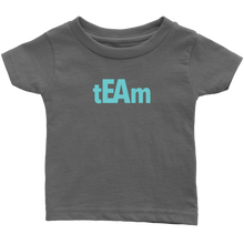 Load image into Gallery viewer, tEAm Infant T-Shirt  TURQ Print