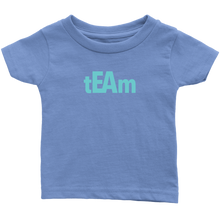 Load image into Gallery viewer, tEAm Infant T-Shirt  TURQ Print