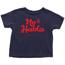 Load image into Gallery viewer, No Habla Toddler T-Shirt Red print