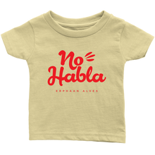 Load image into Gallery viewer, No Habla Infant T-Shirt  Red print