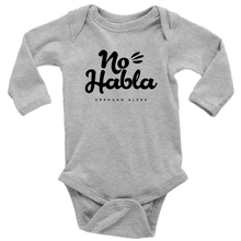Load image into Gallery viewer, No Habla Baby Bodysuit BLACK print