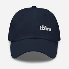 Load image into Gallery viewer, tEAm Embroidered Dad hat
