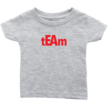 Load image into Gallery viewer, tEAm Infant T-Shirt  RED Print