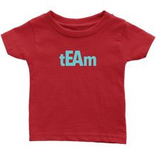 Load image into Gallery viewer, tEAm Infant T-Shirt  TURQ Print