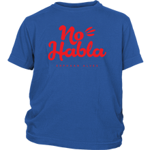 Load image into Gallery viewer, No Habla Youth Shirt Red print