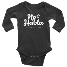 Load image into Gallery viewer, No Habla Baby Bodysuit WHITE print