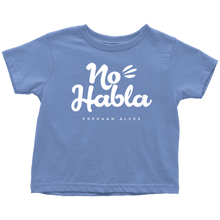 Load image into Gallery viewer, No Habla Toddler T-Shirt White print
