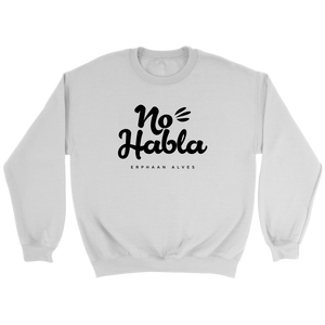 No Habla  Crewneck Sweatshirt Black Print