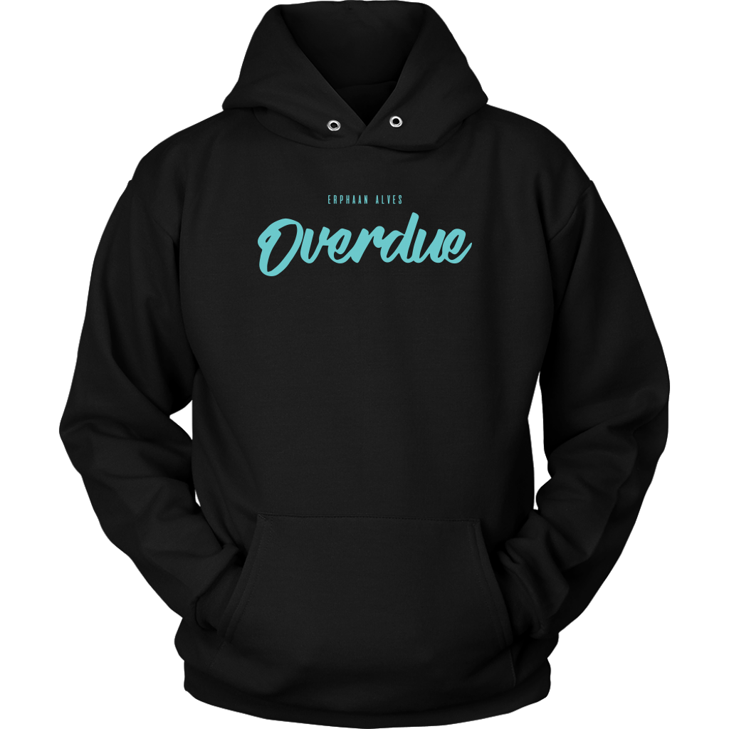 Overdue Hoodie