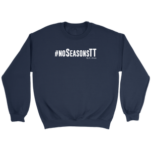 No Seasons Crewneck Sweatshirt White Print