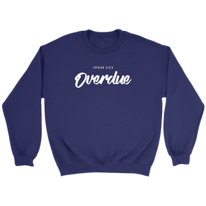 Overdue Crewneck Sweatshirt White Print