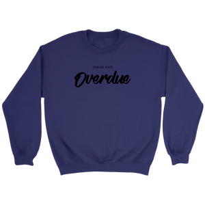 Overdue Crewneck Sweatshirt Black Print