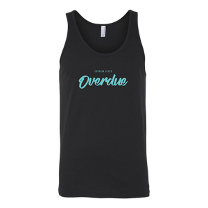 Overdue Unisex Tank TURQ print