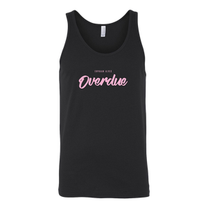 Overdue Unisex Tank PINK print