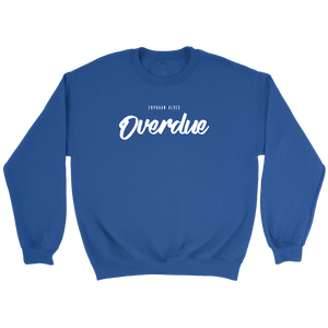 Overdue Crewneck Sweatshirt White Print