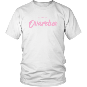 Overdue PINK print