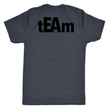 Load image into Gallery viewer, tEAm Large Back BLACK Print  Triblend tee
