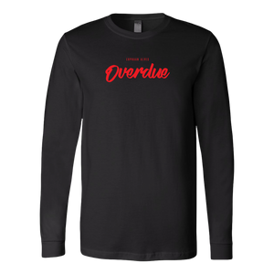 Overdue Long Sleeve RED print