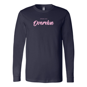 Overdue Long Sleeve PINK print