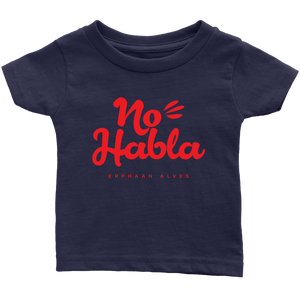 No Habla Infant T-Shirt  Red print