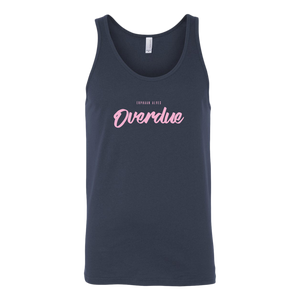 Overdue Unisex Tank PINK print