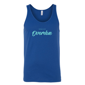 Overdue Unisex Tank TURQ print