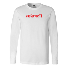 Load image into Gallery viewer, No Seasons Long Sleeve RED Print
