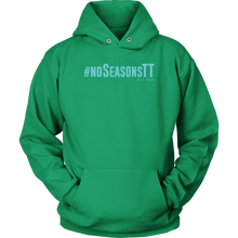 Load image into Gallery viewer, No Seasons Hoodie
