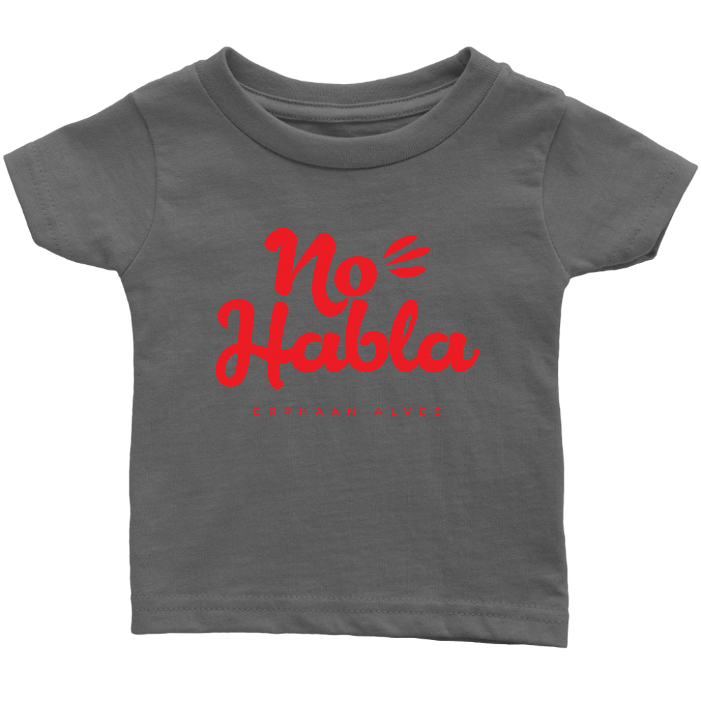 No Habla Infant T-Shirt  Red print