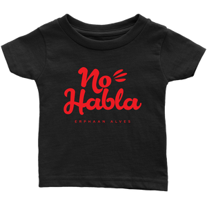 No Habla Infant T-Shirt  Red print