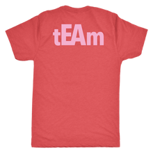 Load image into Gallery viewer, tEAm Large Back PINK Print  Triblend tee
