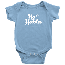 Load image into Gallery viewer, No Habla Baby Bodysuit SS WHITE print
