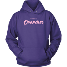 Load image into Gallery viewer, Overdue Hoodie
