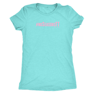 No Seasons PINK Print Womens