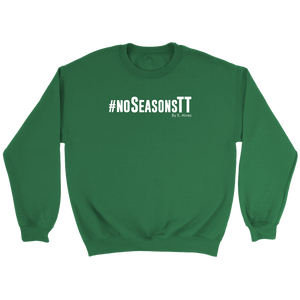 No Seasons Crewneck Sweatshirt White Print