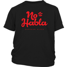 Load image into Gallery viewer, No Habla Youth Shirt Red print
