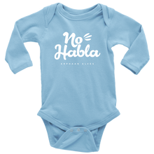 Load image into Gallery viewer, No Habla Baby Bodysuit WHITE print
