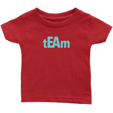 Load image into Gallery viewer, tEAm Infant T-Shirt  TURQ Print
