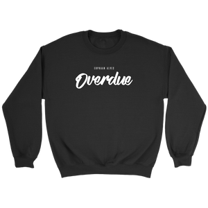 Overdue Crewneck Sweatshirt White Print