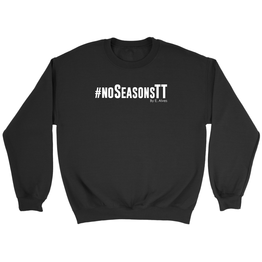 No Seasons Crewneck Sweatshirt White Print