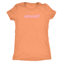 Load image into Gallery viewer, No Seasons PINK Print Womens
