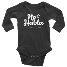 Load image into Gallery viewer, No Habla Baby Bodysuit WHITE print
